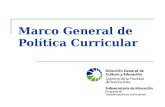 Marco General de Política Curricular Programa de Transformaciones Curriculares.