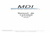 Manual de Calidad MC-4.2-01 REV09 NOTIFICACIÓN DE PROPIEDAD: LA INFORMACIÓN CONTENIDA EN ESTE DOCUMENTO ES PROPIEDAD EXCLUSIVA DE MASTER DESIGN INDUSTRIES,
