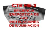 CTE HE-3 EFICIENCIA ENERGÉTICA DE LAS INSTALACIONES DE ILUMINACIÓN.