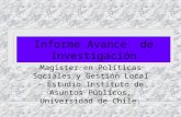 Informe Avance de Investigación Magister en Políticas Sociales y Gestión Local - Estudio Instituto de Asuntos Públicos, Universidad de Chile.