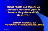 23/04/20151 MINISTERIO DEL INTERIOR Dirección Nacional para la Prevención y Atención de Desastres.