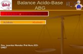 Balance Acido-Base ABG 1 2 3 4 5 6 7 8 9 10 11 12 13 14 Acidosis Alcalosis Dra. Lourdes Mendez Phd-Nurs.203-UMET.