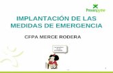 IMPLANTACIÓN DE LAS MEDIDAS DE EMERGENCIA CFPA MERCE RODERA 1
