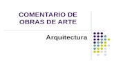 COMENTARIO DE OBRAS DE ARTE Arquitectura. Exterior.