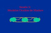 Sesión 5: Modelos Ocultos de Markov. Incertidumbre - HMM, L.E. Sucar2 Modelos Ocultos de Markov Cadenas de Markov –Preguntas básicas –Aplicación: orden.