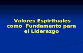 1 1 Valores Espirituales como Fundamento para el Liderazgo.