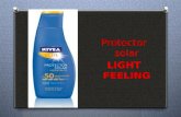 Protector solar LIGHT FEELING. El protector solar es una loción, gel, spray u otro tópico que evita o disminuye las quemaduras debidas a la exposición.