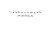 Estadísticas en ecología de comunidades. Relación entre 2 variables.