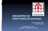 ACOFACIEN – ACCB POPAYAN – OCTUBRE 5 DE 2009 Carlos Corredor, Ph.D. Director Ejecutivo.