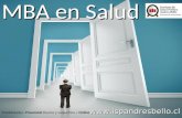 Www.ispandresbello.cl MBA en Salud Modalidades: Presencial Diurno y vespertino / Online.