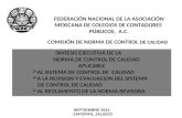 FEDERACIÓN NACIONAL DE LA ASOCIACIÓN MEXICANA DE COLEGIOS DE CONTADORES PÚBLICOS, A.C. COMISIÓN DE NORMA DE CONTROL DE CALIDAD SINTESIS EJECUTIVA DE LA.