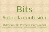 Bits Sobre la confesión (Material de Primera Comunión) (Parroquia de Santa Elena – Arquidiocesis de San Salvador)