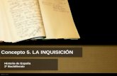Concepto 5. LA INQUISICIÓN Historia de España 2º Bachillerato.