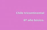 Chile Tricontinental Se dice que chile es un país tricontinental porque posee territorio en tres continentes, estos son: Chile Continental Chile Antártico.