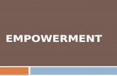 EMPOWERMENT. ¿Que es Empowerment?  Empowerment, según Yohann Jonson, es "el hecho de delegar poder y autoridad a los subordinados y de conferirles el.