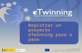 Www.etwinning.es Servicio Nacional de Apoyo Subdirección General de Cooperación Territorial c/ Los Madrazo, 15, 28071 Madrid. Tfno: +34 917018277 Registrar.