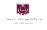 Proyecto de Integración Escolar PIE 2013 Escuela La Ronda de San Miguel.