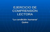 EJERCICIO DE COMPRENSIÓN LECTORA “ La condición humana ” Quino.