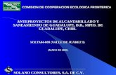 COMISION DE COOPERACION ECOLOGICA FRONTERIZA ANTEPROYECTOS DE ALCANTARILLADO Y SANEAMIENTO DE GUADALUPE, D.B., MPIO. DE GUADALUPE, CHIH. SOLTA04-009 (VALLE.
