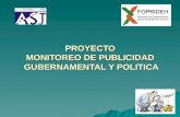 PROYECTO MONITOREO DE PUBLICIDAD GUBERNAMENTAL Y POLITICA.