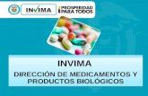 INVIMA DIRECCIÓN DE MEDICAMENTOS Y PRODUCTOS BIOLÓGICOS INVIMA DIRECCIÓN DE MEDICAMENTOS Y PRODUCTOS BIOLÓGICOS.
