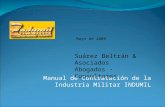 Manual de Contrataci³n de la Industria Militar INDUMIL Mayo de 2008 Surez Beltrn & Asociados Abogados - Consultores