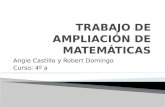 Angie Castillo y Robert Domingo Curso: 4º a.  Números redondos y no redondos.  Otros sistemas de numeración y sus orígenes.  Sistemas posicionales.