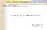 Modelo Integrado de Benchmarking Materia:Benchmarking Prof.: Raúl Olay Autor: Zuleyma Polanco Universidad Yacambú Dirección General de Postgrado Especialización.