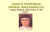 SANTA DOMINGA MARÍA MAZZARELLO “UNA MUJER DE AYER Y DE HOY”