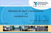 Situación de Agua y Saneamiento en Las Américas Carlos Santos-Burgoa, SDE/RAyO Ana Treasure, SDE/ETRAS Con la colaboración de Oscar Mujica ETRAS.