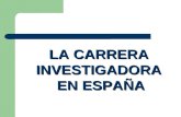 LA CARRERA INVESTIGADORA EN ESPAÑA. EL LABERINTO DEL DOCTORADO.
