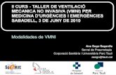 Modalidades de VMNI Ana Sogo Sagardía Servei de Pneumologia Corporació Sanitària i Universitària Parc Taulí asogo@tauli.cat.