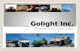 Golight Inc. Soluciones de Luz Revolucionarias. Que es un Golight?? Proyectores de Luz de largo alcance y precisión Halógena, HID, LED, Térmica (Helios)