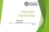Guía para estudiantes Manejo y uso del portal de la Universidad Politécnica Salesiana Cursos de Inducción.