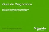 Guía de Diagnóstico Errores en la exportación de variables de Unity hacia Vijeo Citect mediante OFS Centro de Competencia Técnica.