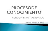 CONOCIMIENTO – ABREVIADO Hilda Huerta Rios.  El profesor Wilvelder Zavaleta Carruteiro : "El proceso-patrón, modelo o tipo, en donde se ventilan conflictos.