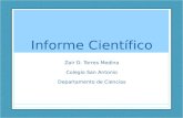 Informe Científico Zair D. Torres Medina Colegio San Antonio Departamento de Ciencias.