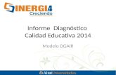 Informe Diagnóstico Calidad Educativa 2014 Modelo DGAIR.