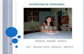 EXPERIENCIA PERSONAL MONICA RIVERA MOSCO MIC, SALINA CRUZ, OAXACA. MÉXICO.