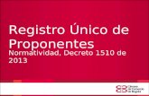 Registro Único de Proponentes Normatividad, Decreto 1510 de 2013.
