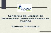 Consorcio de Centros de Información Latinoamericanos de CLADEA Acuerdo Asociativo.