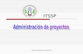 Administración de Proyectos ITSSP. Administración de Proyectos Plan de trabajo Objetivos:  Que el alumno conozca y comprenda el concepto, función e importancia.