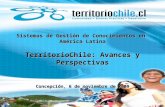 Sistemas de Gestión de Conocimientos en América Latina TerritorioChile: Avances y Perspectivas Concepción, 6 de noviembre de 2009.