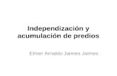 Independización y acumulación de predios Elmer Arnaldo Jaimes Jaimes.