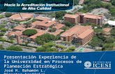 Presentación Experiencia de la Universidad en Procesos de Planeación Estratégica José H. Bahamón L. Director Académico.