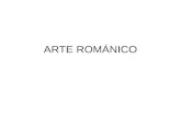 ARTE ROMÁNICO. ORIGEN DEL ARTE ROMÁNICO Aunque el término “románico” fue acuñado por el arqueólogo Charles de Gerville, en 1820, para agrupar el arte.