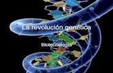 La revolución genética Biotecnología. Índice 1.El ADN 2.Definición y función del ADN 3.Apariencia del ADN 4.Actividad del ADN 5.Explicación 6.Biotecnología.