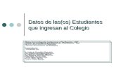 Datos de las(os) Estudiantes que ingresan al Colegio Oficina de Investigación Institucional y Planificación - OIIP Recinto Universitario de Mayagüez Preparado.
