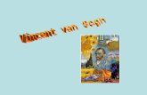 -Vincent van Gogh (1853–1890) es uno de los artistas holandeses más famosos de todos los tiempos. -Pintó solamente durante 10 años: desde 1880 hasta su.