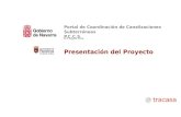 SITNA. Gobierno de Navarra TRACASA Presentación del Proyecto V5.0 Agosto 2008 Portal de Coordinaci ó n de Canalizaciones Subterr á neas P.C.C.S.